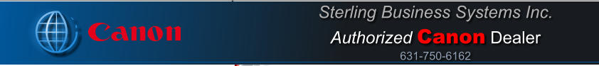 Sterling Business Systems Inc. Authorized Canon Dealer 631-750-6162
